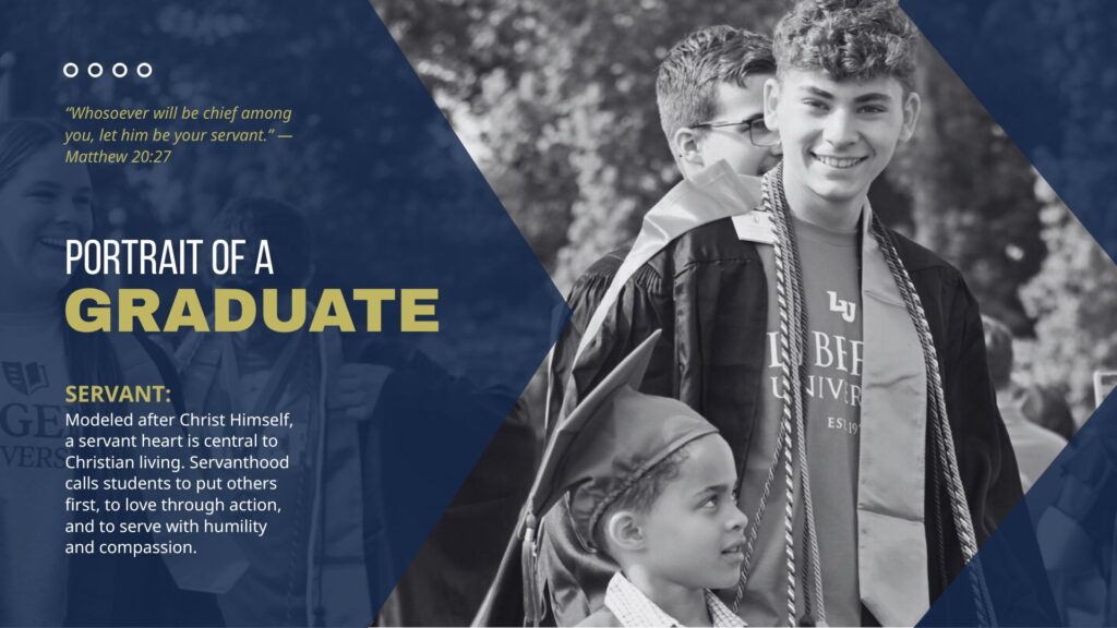 Portrait Of A Stonebridge Graduate: A Legacy Of Christian Character 3 Servant